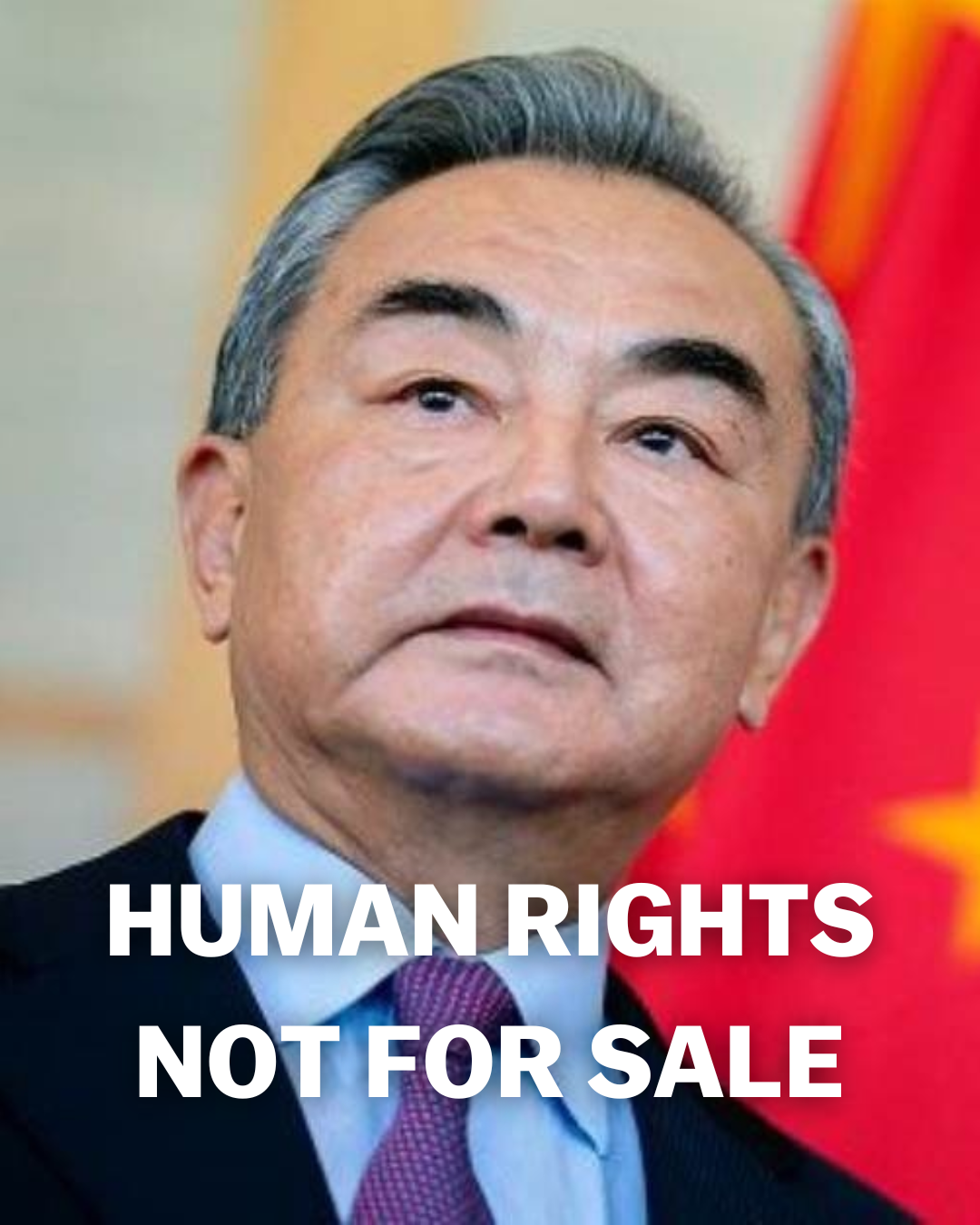 Human Rights Not For Sale – Protests Against Chinese Foreign Minister 2024