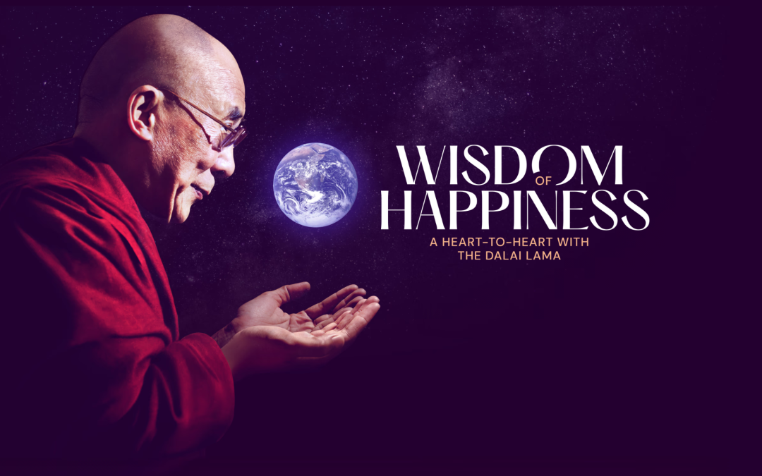 Sydney Northern Beaches Exclusive Movie Screening﻿: Wisdom of Happiness – A heart-to-heart with the Dalai Lama