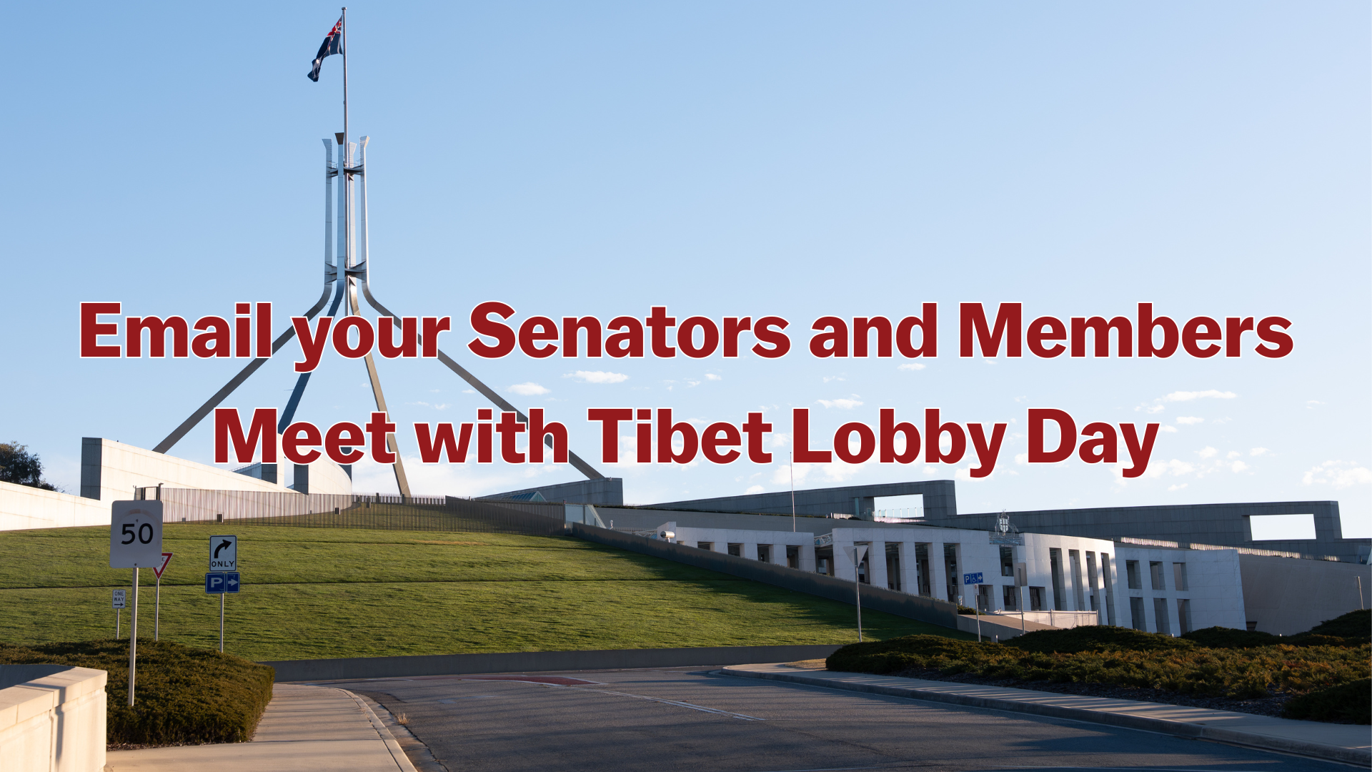 Action – Email your Parliamentarians: Meet Tibet Lobby Day